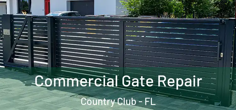  Commercial Gate Repair Country Club - FL