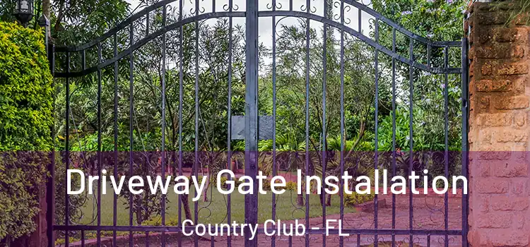 Driveway Gate Installation Country Club - FL
