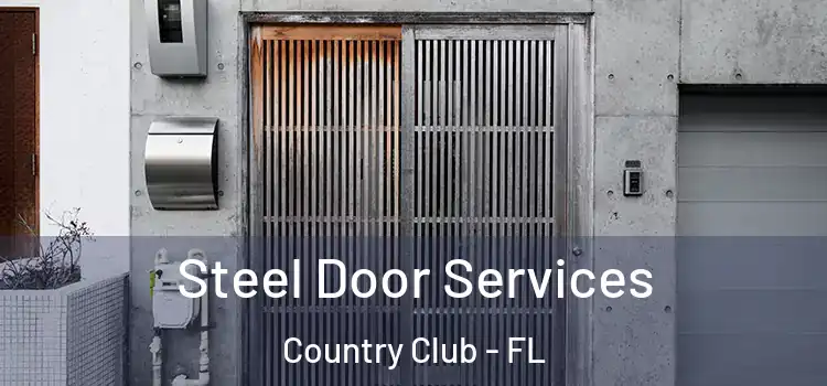  Steel Door Services Country Club - FL