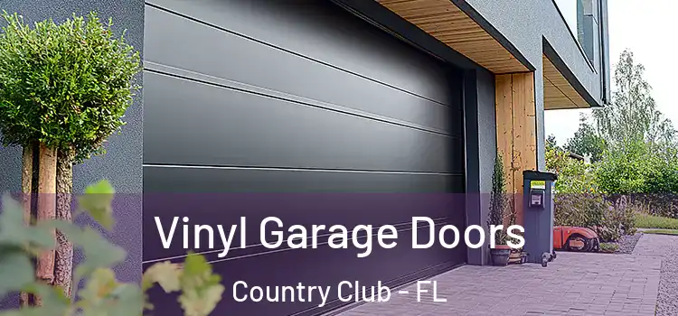  Vinyl Garage Doors Country Club - FL